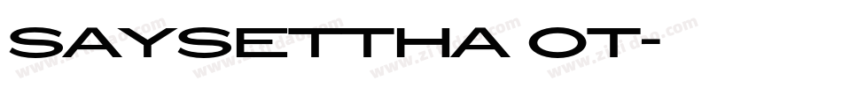 Saysettha OT字体转换